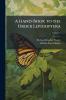 A Hand-Book to the Order Lepidoptera; Volume 5