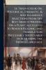Le Traducteur; Or Historical Dramatic & Miscellaneous Selections From the Best French Writers On a Plan Calculated to Render Reading and Translation Peculiarly Serviceable in Acquiring the French Language