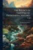 The Physics of Earthquake Phenomena Volumes 1-2