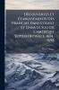 Découvertes Et Établissements Des Français Dans L'ouest Et Dans Le Sud De L'amérique Septentrionale 1614-1698