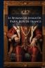 Le Roman De Jehan De Paris Roy De France