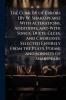 The Comedy of Errors [By W. Shakespeare] With Alterations Additions and With Songs Duets Glees and Chorusses Selected Entirely From the Plays Poems and Sonnets of Shakspeare