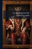 La Marquise De Chatillard