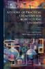 A Course of Practical Chemistry for Agricultural Students; Volume 2
