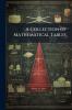 A Collection of Mathematical Tables