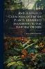 An Illustrated Catalogue of British Plants Arranged According to the Natural Orders