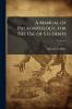 A Manual of Palæontology for the Use of Students