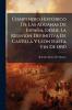 Compendio Histórico De Las Aduanas De España Desde La Reunión Definitiva De Castilla Y León Hasta Fin De 1850