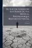 Du Suicide Considéré Aux Points De Vue Médical Philosophique Religieux Et Social