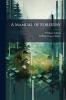 A Manual of Forestry