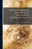 The Mathematical Principles of Mechanical Philosophy Part 1