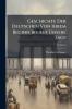 Geschichte Der Deutschen Von Ihrem Beginn Bis Auf Unsere Tage; Volume 2