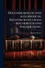 Der einheimische und ausländische Rechtsschutz gegen Nachdruck und Nachbildung.