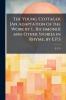 The Young Cottager [An Adaptation of the Work by L. Richmond] and Other Stories in Rhyme by E.P.S
