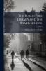 The Public Free Library and the Board School