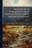 Histoire De La Conquête Et De La Fondation De L'empire Anglais Dans L'inde; Volume 5
