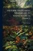 Histoire Des Plantes Vénéneuses Et Suspectes De La France