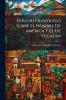 Estudio Filológico Sobre El Nombre De América Y Él De Yucatan