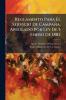 Reglamento Para El Servicio De Campaña Aprobado Por Ley De 5 Enero De 1882