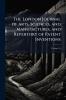 The London Journal of Arts Sciences and Manufactures and Repertory of Patent Inventions; Volume 25