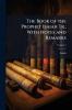 The Book of the Prophet Isaiah Tr.; With Notes and Remarks