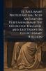 St. Paul & Protestantism ; With an Essay on Puritanism & the Church of England ; and Last Essays on Church & Religion