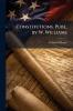 Constitutions. Publ. by W. Williams