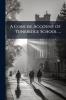 A Concise Account of Tunbridge School ...