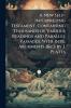 A New Self-Interpreting Testament Containing Thousands of Various Readings and Parallel Passages With Intr. Arguments [&c.] by J. Platts; Volume 4
