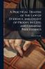 A Practical Treatise of the Law of Evidence and Digest of Proofs in Civil and Criminal Proceedings