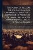 The Polity of Reason Or the Rationale of Government. [Preceded By] Memoir of Alphonse De Lamartine by M. De Cormenin [And] Ode to the People. Transl