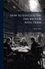 How to Educate the Feelings Or Affections