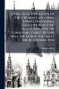 A Practical Exposition of the Church-Catechism Several Discourses. Together With Two Discourses One On Confessing Christ Before Men. the Other the Great Sin of Denying Him