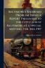 Baltimore's Railroad Problem; Being a Report Presented to the City Club of Baltimore at a Special Meeting Feb. 3rd 1917