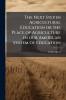 The Next Step in Agricultural Education or the Place of Agriculture in our American System of Education