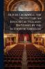 Oliver Cromwell the Protector. an Historical Tragedy. [In Verse]. by the Author of 'griselda'