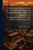 A General Collection of Voyages and Travels From the Discovery of America to Commencement of the Nineteenth Century; Volume 14