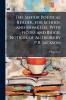 The Senior Poetical Reader for School and Home Use With Notes and Biogr. Notices of Authors by P.R. Jackson
