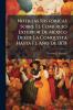 Noticias Historicas Sobre El Comercio Exterior De México Desde La Conquista Hasta El Año De 1878