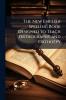The New English Spelling Book Designed to Teach Orthography and Orthoëpy