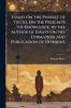 Essays On the Pursuit of Truth On the Progress of Knowledge by the Author of Essays On the Formation and Publication of Opinions