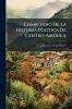 Compéndio De La Historia Política De Centro-América