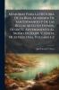 Memorias Para La Historia De La Real Academia De San Fernando Y De Las Bellas Artes En España Desde El Advenimiento Al Trono De Felipe V. Hasta Nuestros Dias Volumes 1-2