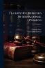 Tratado De Derecho Internacional Público; Volume 2