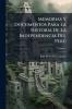Memorias Y Documentos Para La Historia De La Independencia Del Perú; Volume 1