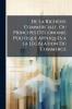 De La Richesse Commerciale Ou Principes D'économie Politique Appliqués a La Législation Du Commerce