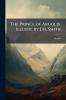 The Prince of Argolis. Illustr. by J.M. Smith