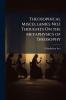 Theosophical Miscellanies No.1 Thoughts On the Metaphysics of Theosophy