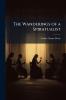 The Wanderings of a Spiratualist