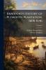Bradford's History of Plymouth Plantation 1606-1646; Volume 6